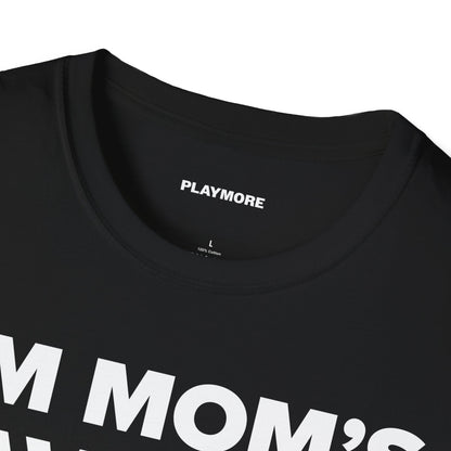 I'M MOM'S FAVORITE T-SHIRT